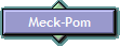 Meck-Pom